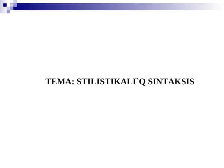 STILISTIKALI`Q SINTAKSIS