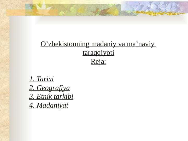 O'zbekistonning madaniy va ma'naviy taraqqiyoti