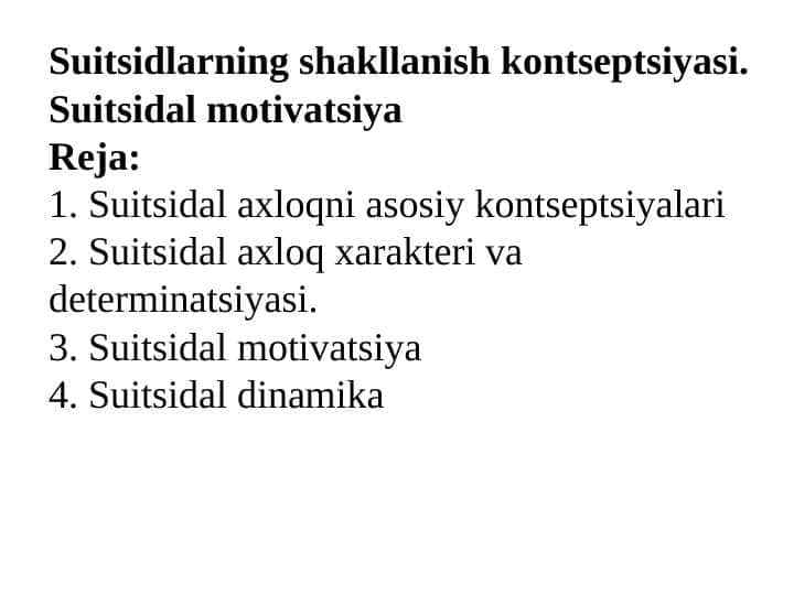 Suitsidlarning shakllanish kontseptsiyasi. Suitsidal motivatsiya