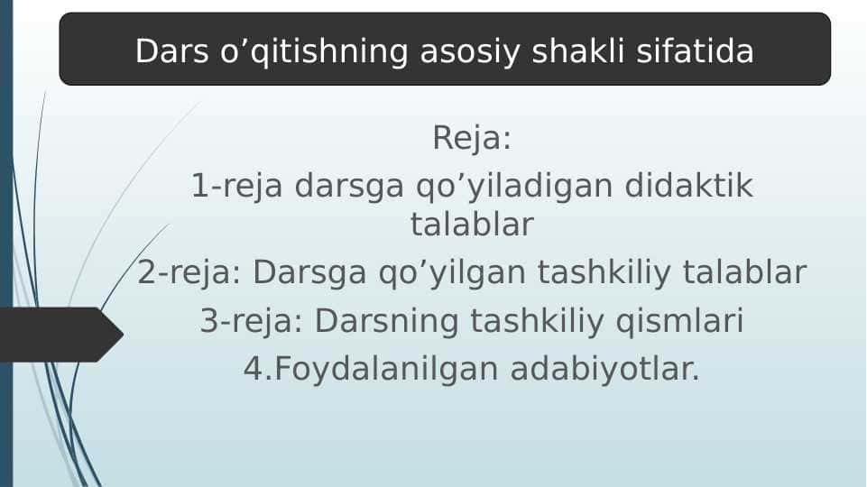 Dars o’qitishning asosiy shakli sifatida