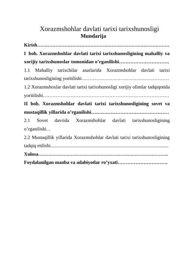 Xorazmshohlar davlati tarixi tarixshunosligi