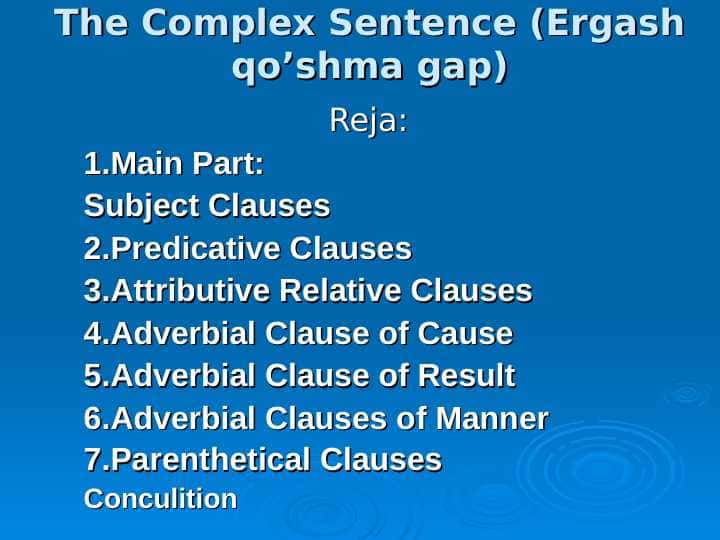The Complex Sentence (Ergash qo’shma gap)
