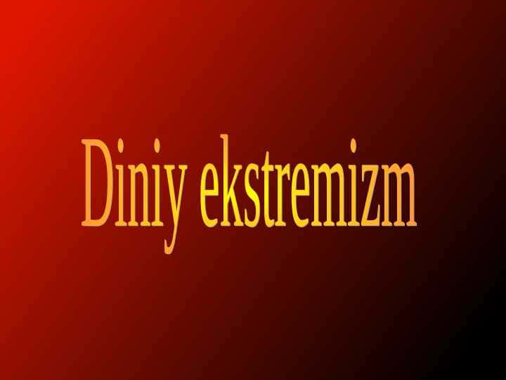 Diniy ekstremizm