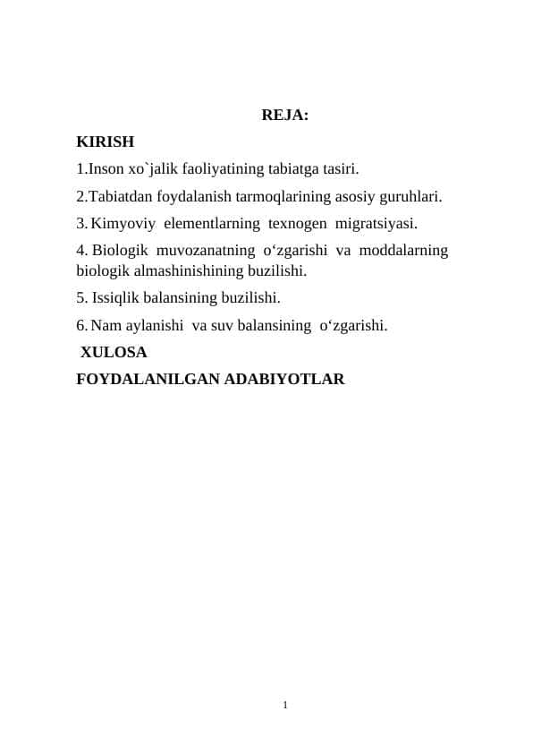 “Inson xo`jalik faoliyatining tabiatga tasirining geografik oqibatlari”
