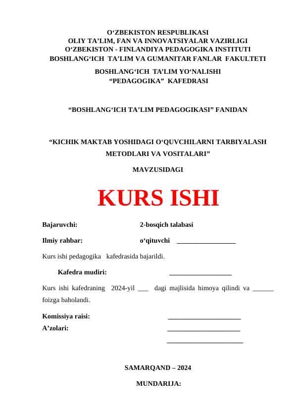 KICHIK MAKTAB YOSHIDAGI O‘QUVCHILARNI TARBIYALASH METODLARI VA VOSITALARI