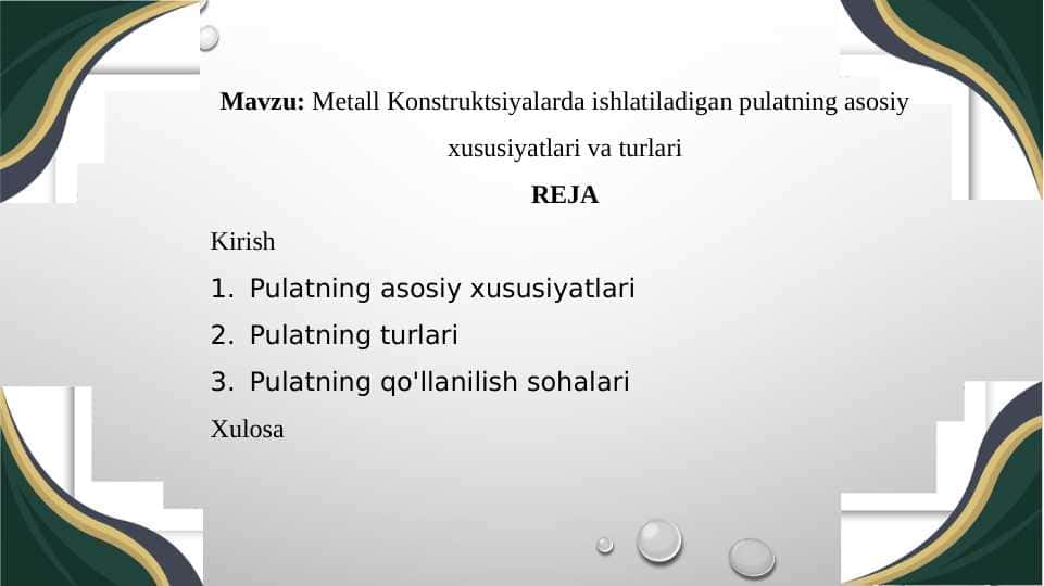 Metall Konstruktsiyalarda ishlatiladigan pulatning asosiy xususiyatlari va turlari