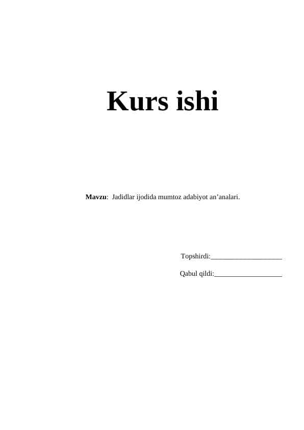Jadidlar ijodida mumtoz adabiyot an’analari.