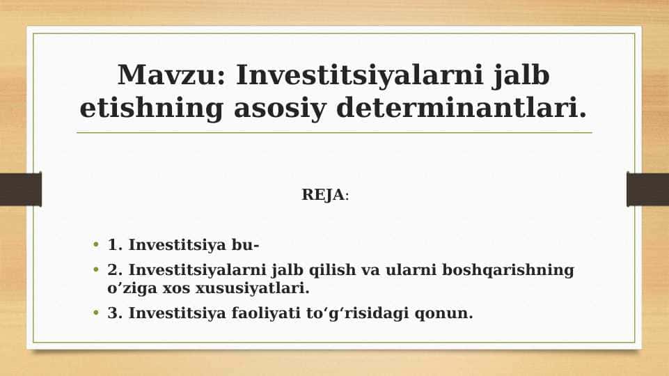 Investitsiyalarni jalb etishning asosiy determinantlari
