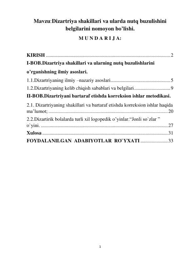 Dizartriya shakillari va ularda nutq buzulishini belgilarini nomoyon bo’lishi.
