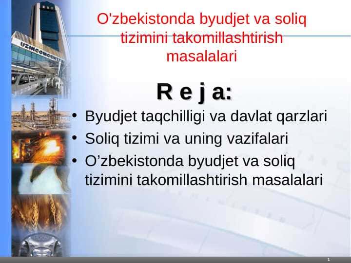 O'zbekistonda byudjet va soliq tizimini takomillashtirish masalalari