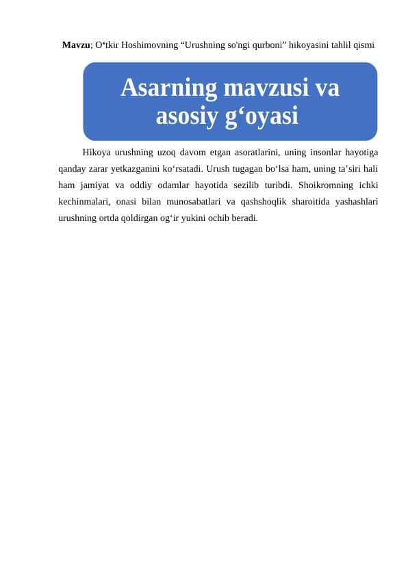 O‘tkir Hoshimovning “Urushning so'ngi qurboni” hikoyasini tahlil qismi