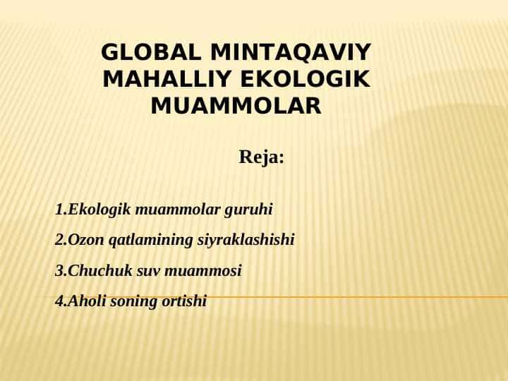 GLOBAL MINTAQAVIY MAHALLIY EKOLOGIK MUAMMOLAR