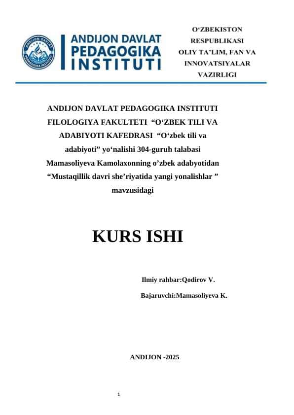 Mustaqillik davri sheʼriyatida yangi yonalishlar KURS ISHI