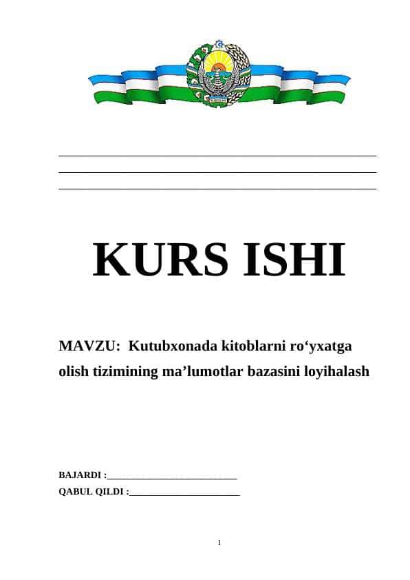 Kutubxonada kitoblarni ro‘yxatga olish tizimining ma’lumotlar bazasini loyihalash