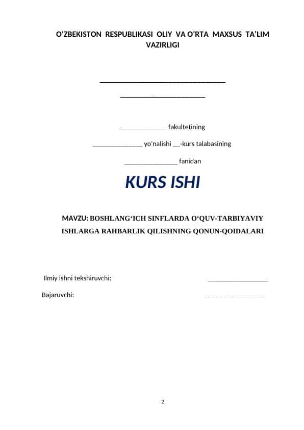 BOSHLANGʻICH SINFLARDA OʻQUV-TARBIYAVIY ISHLARGA RAHBARLIK QILISHNING QONUN-QOIDALARI