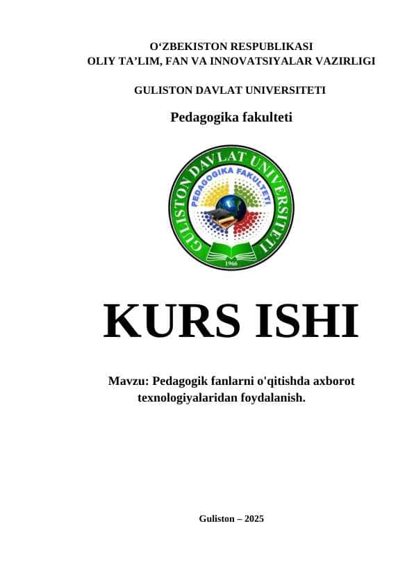 Pedagogik fanlarni o'qitishda axborot texnologiyalaridan foydalanish