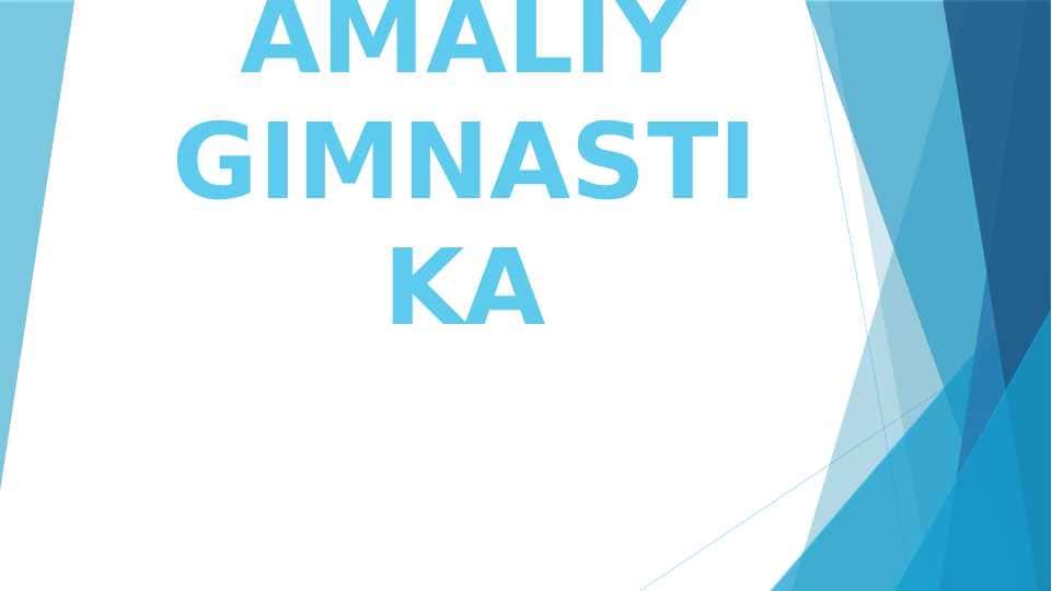 AMALIY GIMNASTIKA