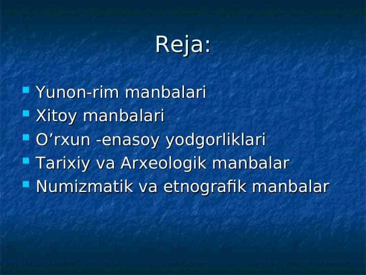 Markaziy Osiyo xalqlari tarixi bo`yicha qadimgi manbalar