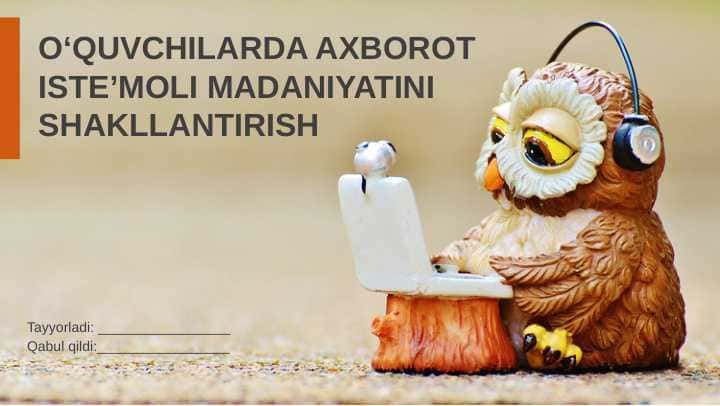 O'quvchilarda axborot iste'moli madaniyatini shakllantirish