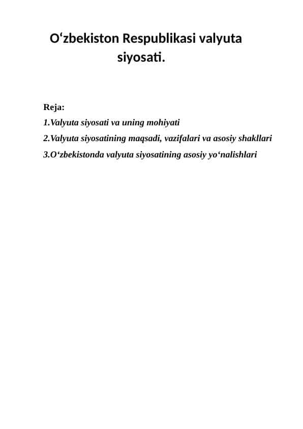 O‘zbekiston Respublikasi valyuta siyosati.