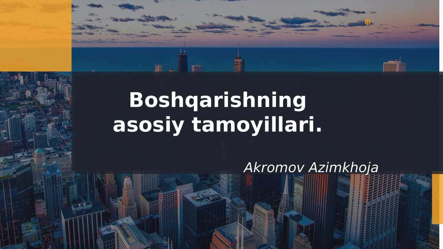 Boshqarishning asosiy tamoyillari