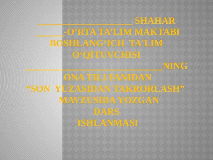 SON YUZASIDAN TAKRORLASH