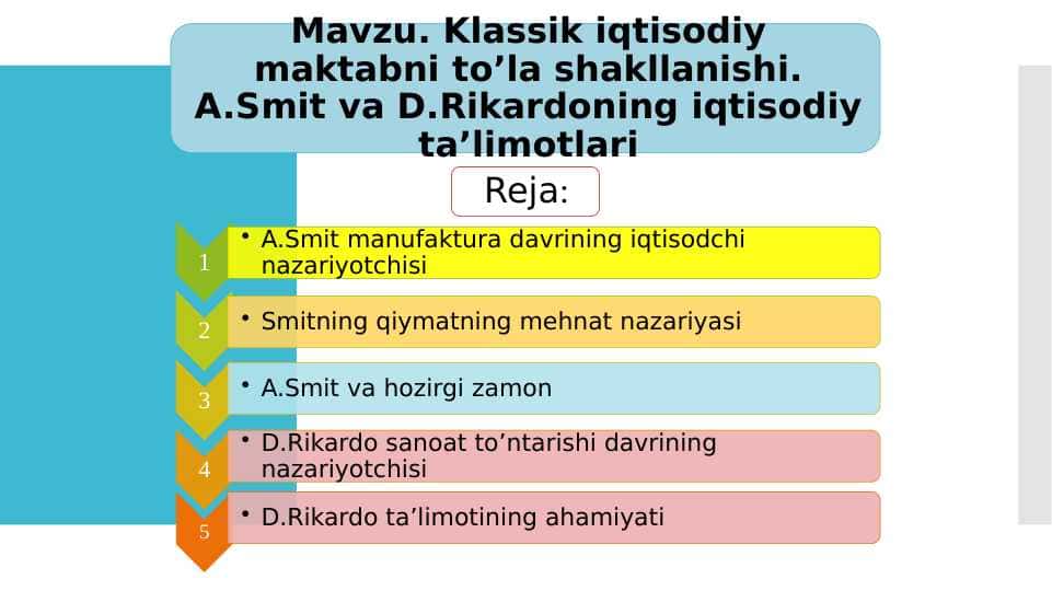 Klassik iqtisodiy maktabni to’la shakllanishi. A.Smit va D.Rikardoning iqtisodiy ta’limotlari