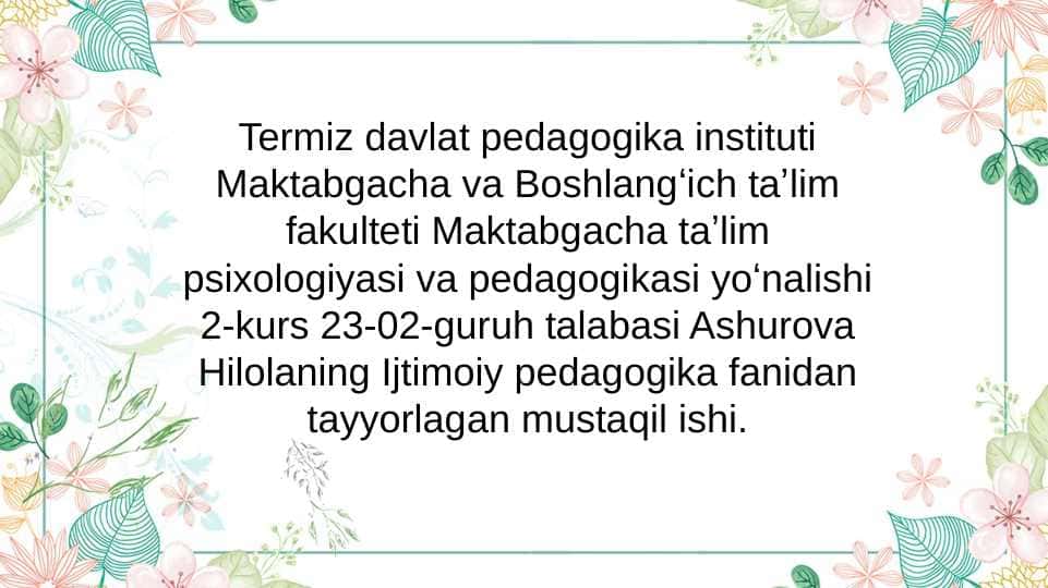 Slayt.Oʻzbekistonda mehribonlik uylarida olib boriladigan ijtimoiy faoliyat
