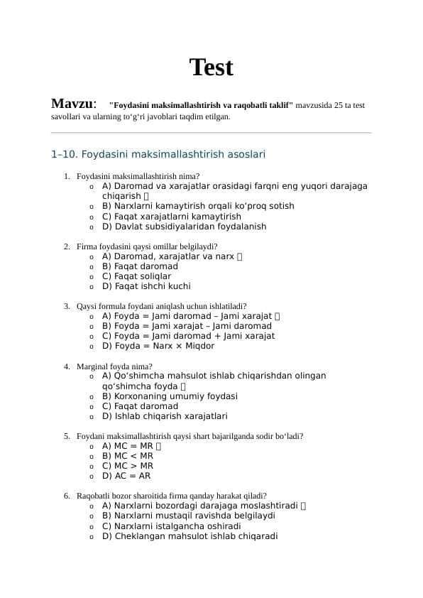 Mavzu: "Foydasini maksimallashtirish va raqobatli taklif" mavzusida 25 ta test savollari va ularning to‘g‘ri javoblari taqdim etilgan.
