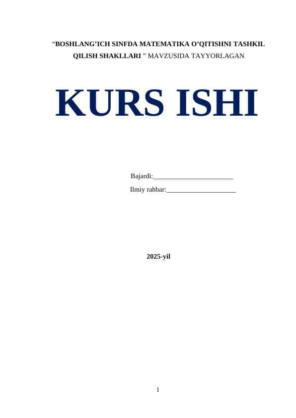 BOSHLANG’ICH SINFDA MATEMATIKA O’QITISHNI TASHKIL QILISH SHAKLLARI