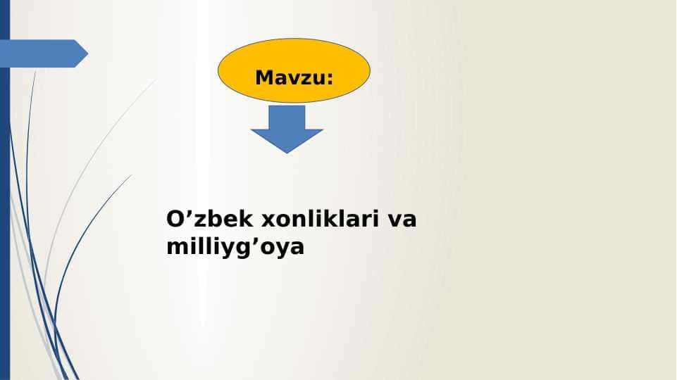 O’zbek xonliklari va milliyg’oya