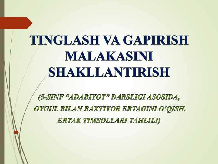 Tinglash va gapirish malakasini oshirish