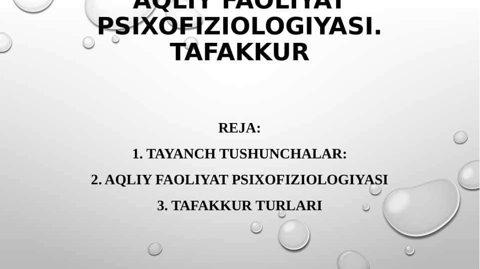 aqliy faoliyat psixofiziologiyasi. tafakkur