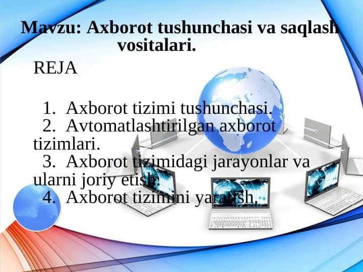 Axborot tushunchasi va saqlash vositalari.