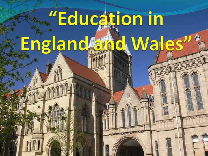 “Education in England and Wales”