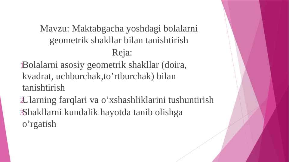 Maktabgacha yoshdagi bolalarni geometrik shakllar bilan tanishtirish