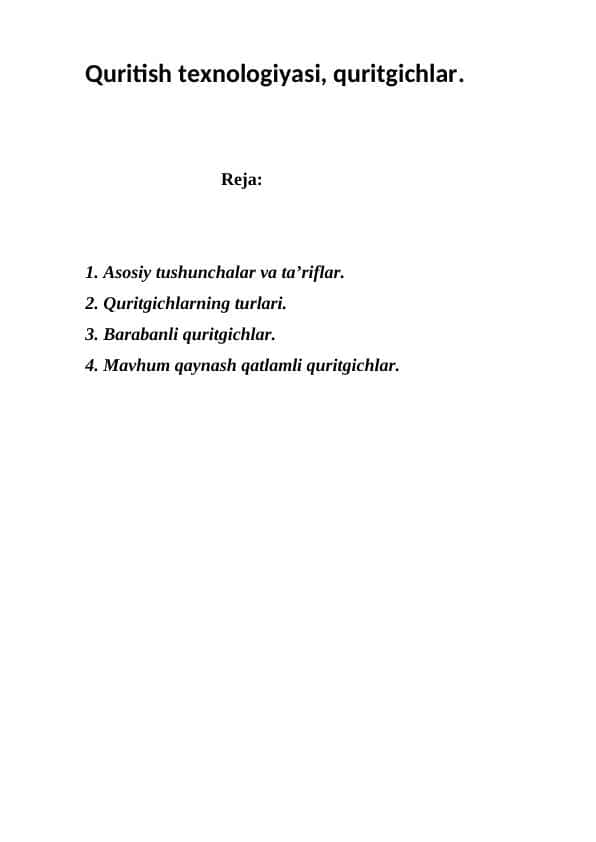 Quritish texnologiyasi, quritgichlar.