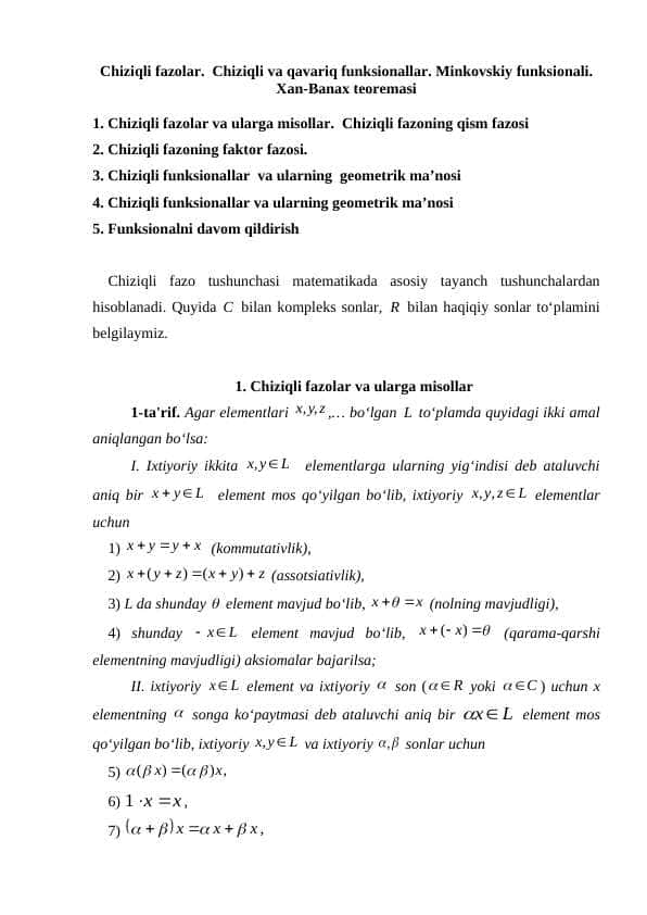 Chiziqli fazolar. Chiziqli va qavariq funksionallar. Minkovskiy funksionali. Xan-Banax teoremasi