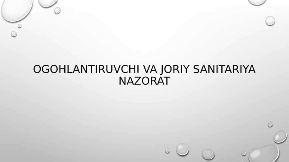 ogohlantiruvchi va joriy sanitariya nazorat