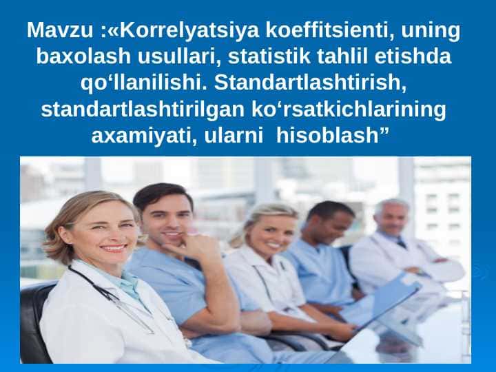 Korrelyatsiya koeffitsienti, uning baxolash usullari, statistik tahlil etishda qo‘llanilishi