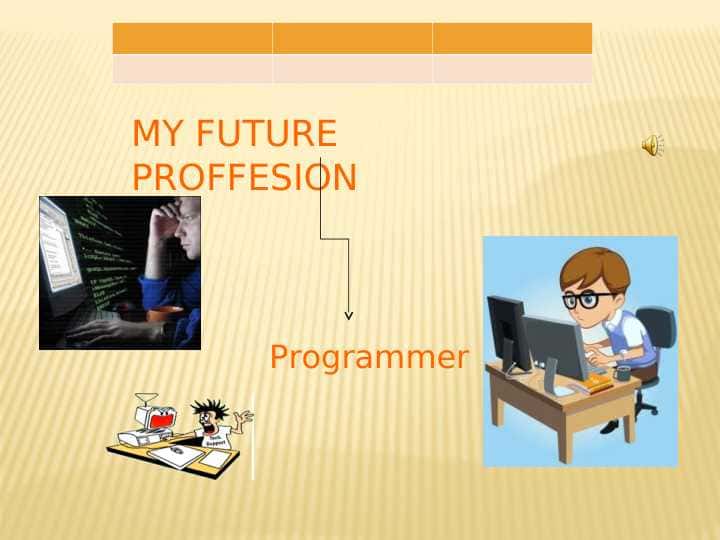 MY FUTURE PROFFESION