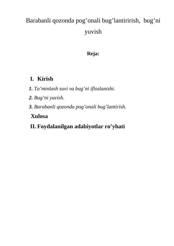 Barabanli qozonda pog’onali bug’lantirirish, bug’ni yuvish k