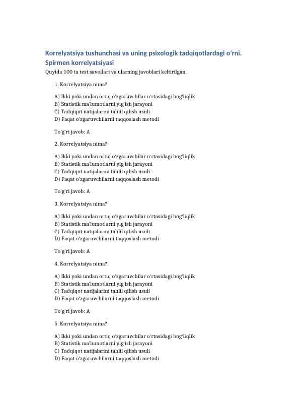 Korrelyatsiya tushunchasi va uning psixologik tadqiqotlardagi o‘rni. Spirmen korrelyatsiyasi. 100 TA TEST JAVOBLARI BILAN
