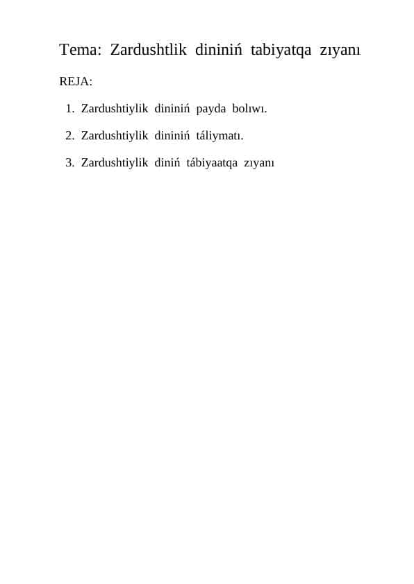 Zardushtlik dininiń tabiyatqa zıyanı