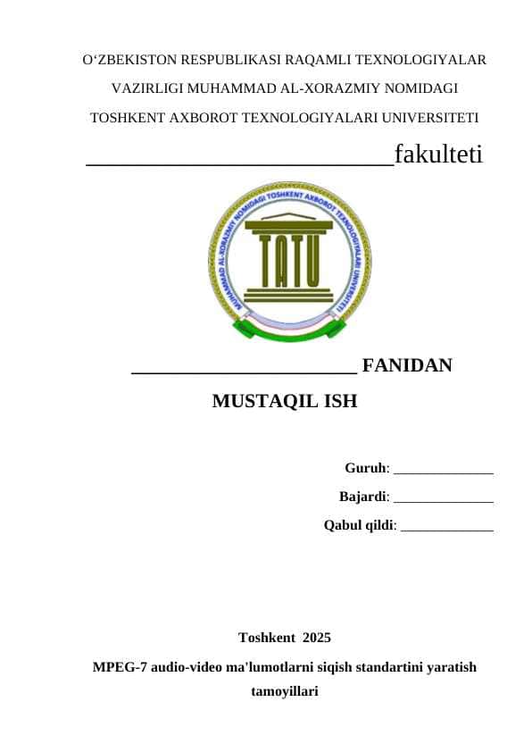 MPEG-7 audio-video ma'lumotlarni siqish standartini yaratish tamoyillari