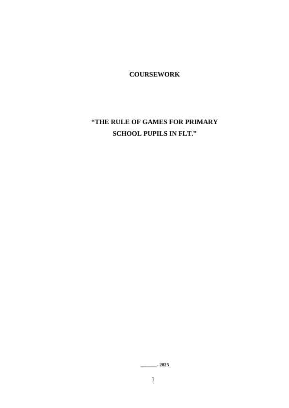 THE RULE OF GAMES FOR PRIMARY SCHOOL PUPILS IN FLT