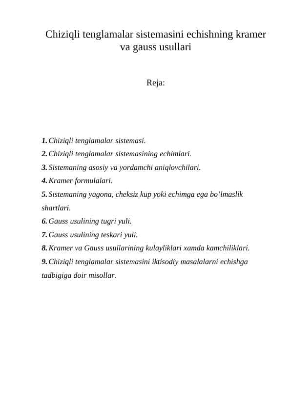 Chiziqli tеnglamalar sistеmasini еchishning Kramеr va Gauss usullari