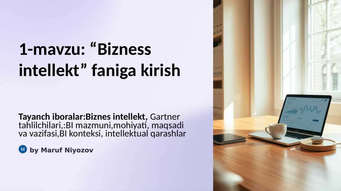 “Bizness intellekt” faniga kirish