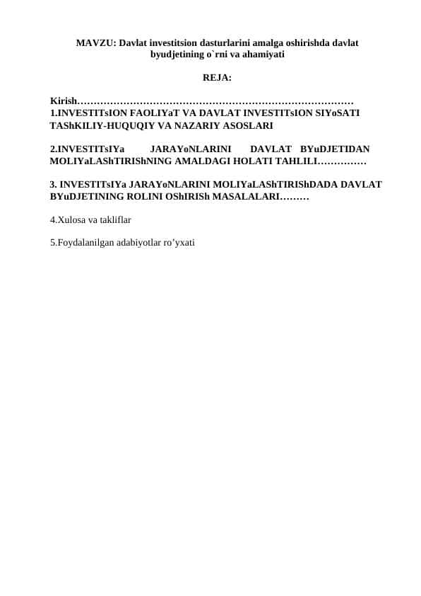 Davlat investitsion dasturlarini amalga oshirishda davlat byudjetining o`rni va ahamiyati
