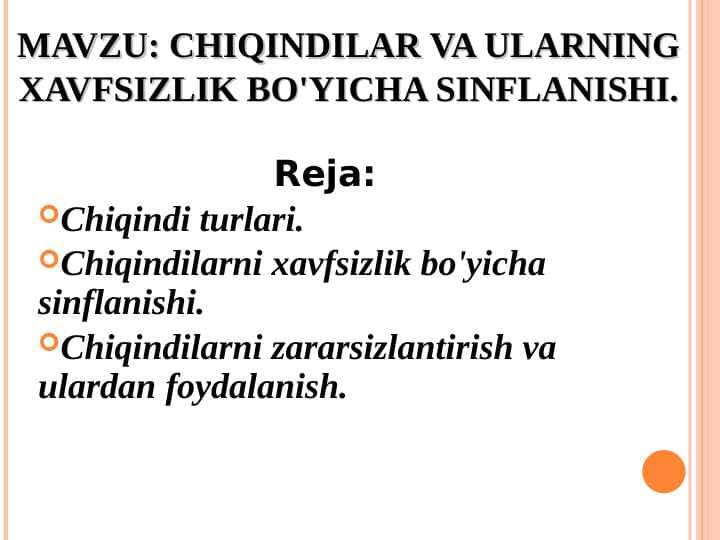 Chiqindilar va ularning xavfsizlik bo'yicha sinflanishi